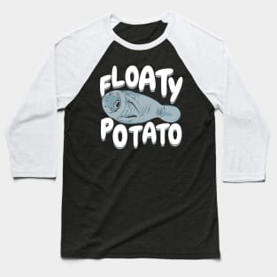 Floaty Potato Manatee Animal Lover Gift Baseball T-Shirt